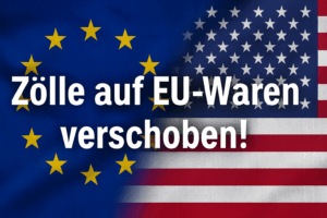 Zolldrohung verschoben – neue Frist bis 9. Juli 2025